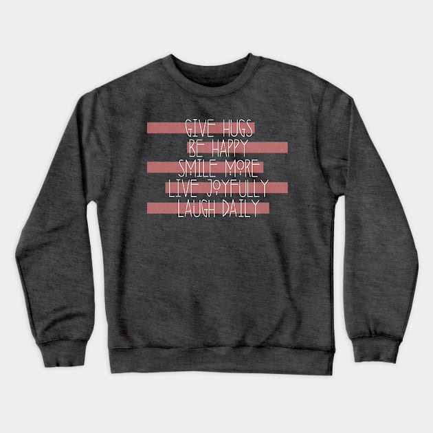 Daily Rules Crewneck Sweatshirt by Girona